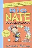 Big Nate Doodlepalooza: A Hilarious Big Nate Activity Book with Super Scribbles, Cool Comix, and Lots of Laughs