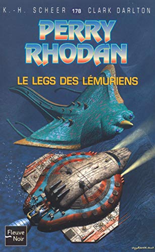 Perry Rhodan, volume 178 : Le Legs des lémuriens