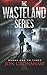 The Wasteland Series: Books 1-3 of the post-apocalyptic survival series