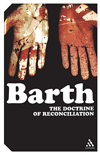 The Doctrine of Reconciliation The Doctrine of Reconciliation