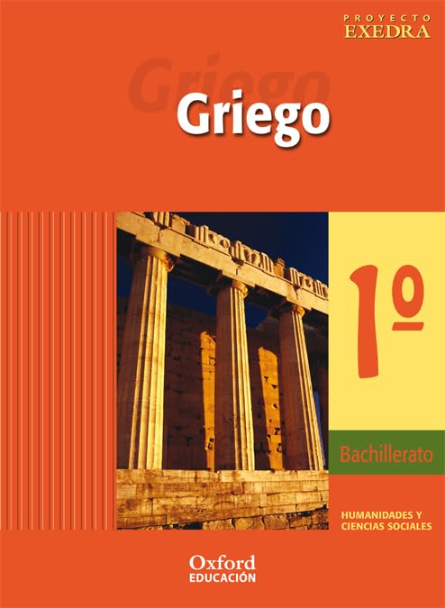 Griego 1.º Bachillerato Exedra. Libro del alumno