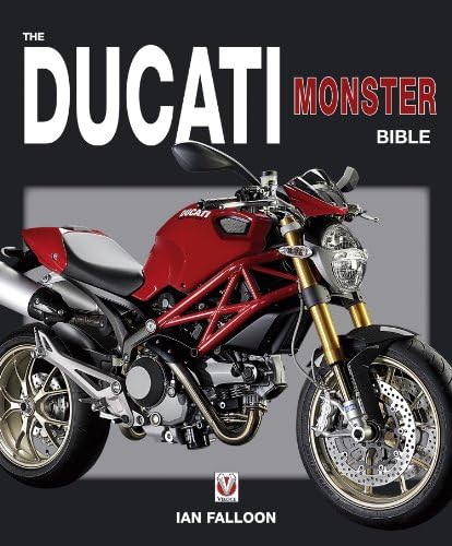The Ducati Monster Bible Kindle Edition