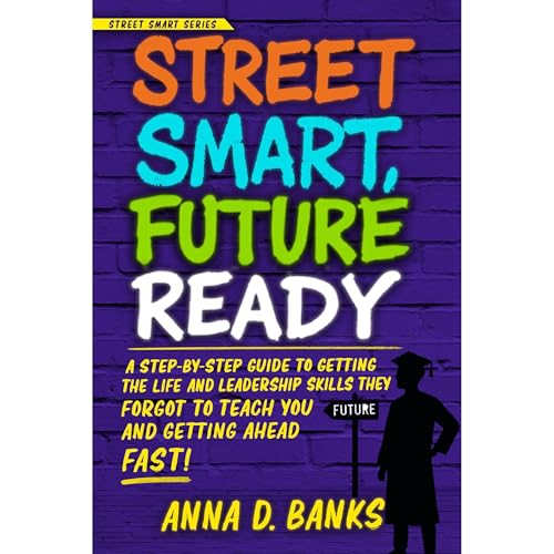 Street Smart, Future Ready by Anna D. Banks episode artwork