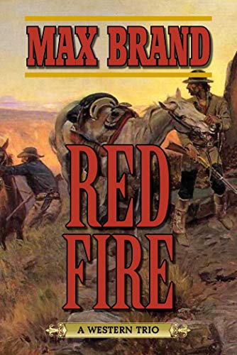 Télécharger Red Fire: A Western Trio (English Edition) Livre eBook France