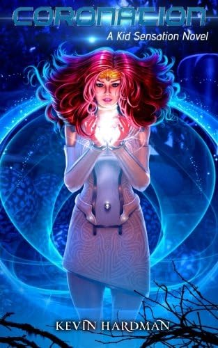 Coronation: A Kid Sensation Novel (Kid Sensation #5) Paperback – March 28, 2016
