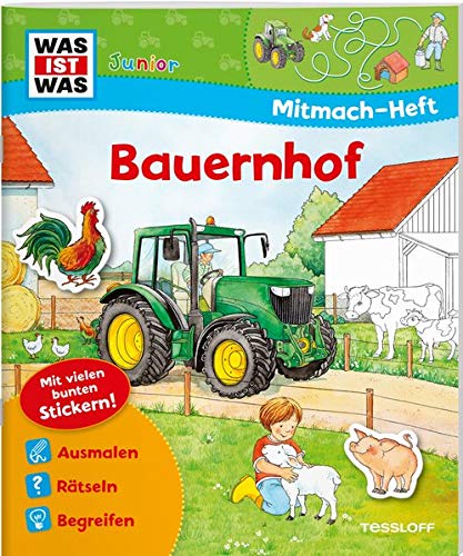WAS IST WAS Junior Mitmach-Heft Bauernhof: Spiele, Rätsel, Sticker (WAS IST WAS Junior Mitmach-Heft WAS IST WAS Junior Mitmach-Heft Bauernhof: Spiele, Rätsel, Sticker (WAS IST WAS Junior Mitmach-Heft