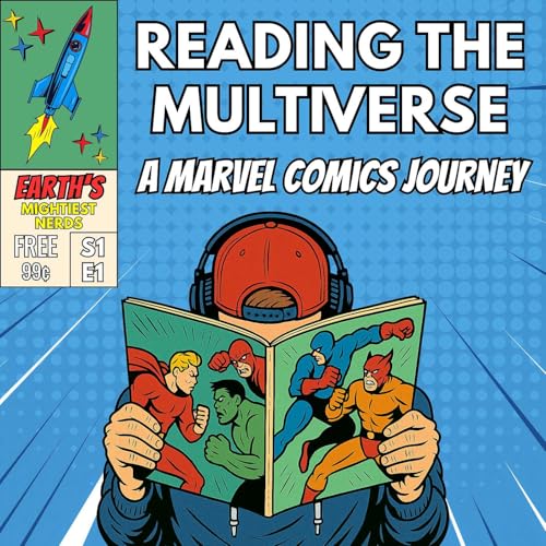 S1E1: Fantastic Four #1-4 - The Birth of the Marvel & MCU Revolution