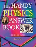 The Handy Physics Answer Book (The Handy Answer Book Series)