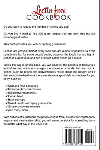 Image of LECTIN FREE COOKBOOK: 300 Everyday Recipes for Beginners and Advanced Users. Try Easy and Healthy Lectin Free Recipes