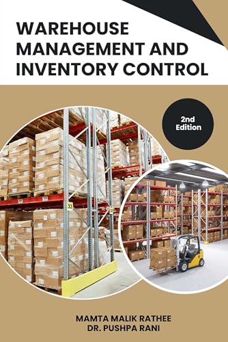 Warehouse Management and Inventory Control: 2nd Edition