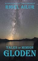 Gloden (Tales of Mimion) 1548954586 Book Cover