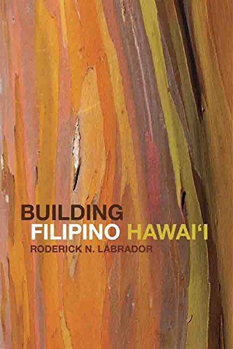 Building Filipino Hawai'i (Asian American Experience)