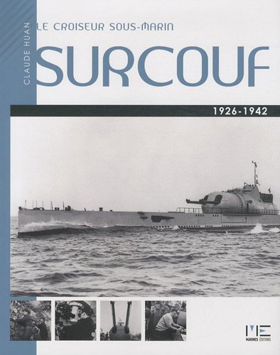 Sous-marin Surcouf – Livre D'or 1932 – Arsenal De Cherbourg – Pierre Le Conte