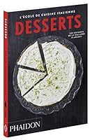 École de cuisine italienne - desserts 0714870730 Book Cover