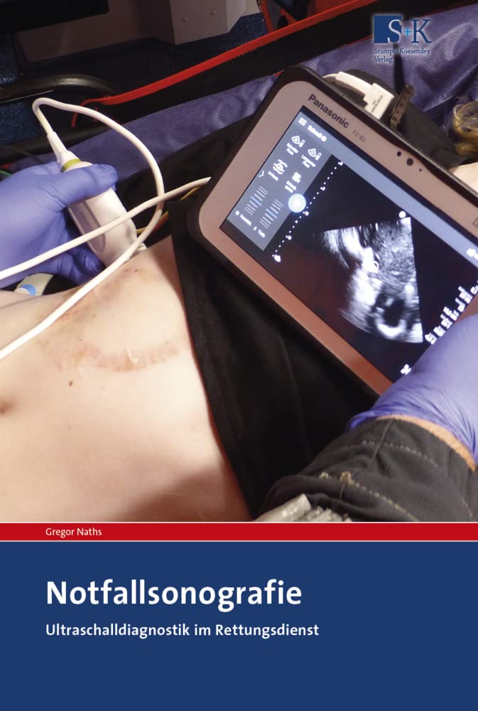 Notfallsonografie: Ultraschalldiagnostik im Rettungsdienst