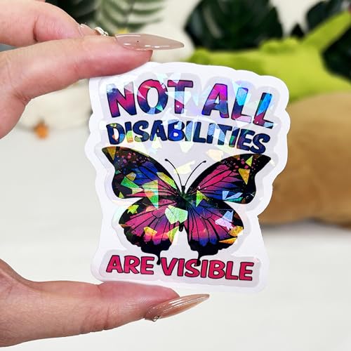 Image of (3Pcs) Not All Disabilities are Visible Butterfly Sticker, Dysautonomia Awareness Vinyl Sticker, Invisible Illness Stickers, Mental Health Decal for Laptop Water Bottle Phone Hard Hat 3 inch (Hologram)