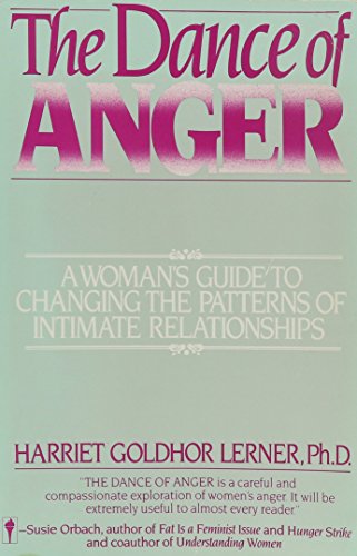The Dance of Anger: A Woman's Guide to Changing... 0060913568 Book Cover