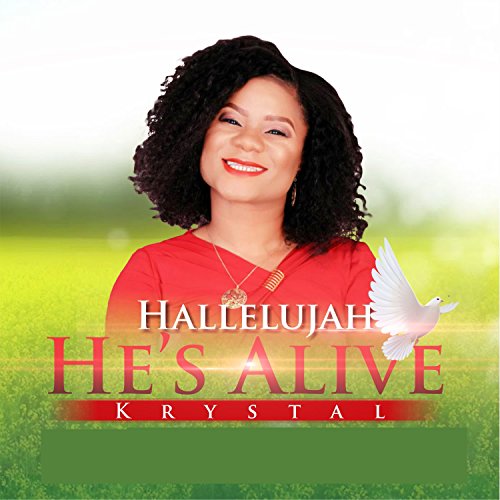 Play Hallelujah He's Alive by Krystal on Amazon Music
