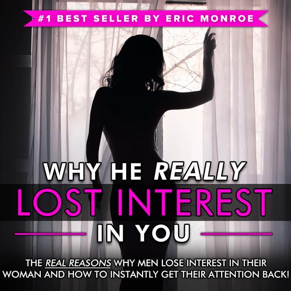 Cover art for Why He Really Lost Interest in You
