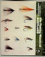 The Fishing Waters of Scotland 0719525861 Book Cover