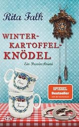Winterkartoffelknödel: Der erste Fall für den Eberhofer – Ein Provinzkrimi (Franz Eberhofer 1)