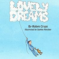 Lovely Dreams 145377775X Book Cover