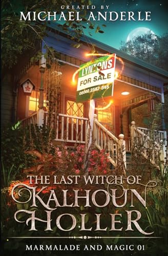 Cover of The Last Witch of Kalhoun Holler