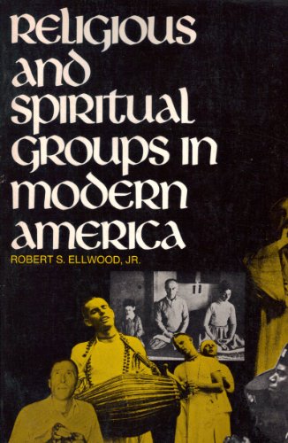 Religious and Spiritual Groups in Modern America