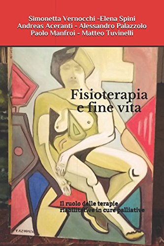 Fisioterapia e fine vita: Il ruolo delle terapie riabilitative in cure palliative