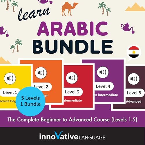 Learn Arabic Bundle: The Complete Beginner to Advanced Course (Levels 1-5) cover art