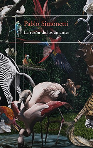 La razón de los amantes (Spanish Edition)