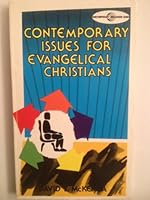 Contemporary Issues for Evangelical Christians 0801060532 Book Cover