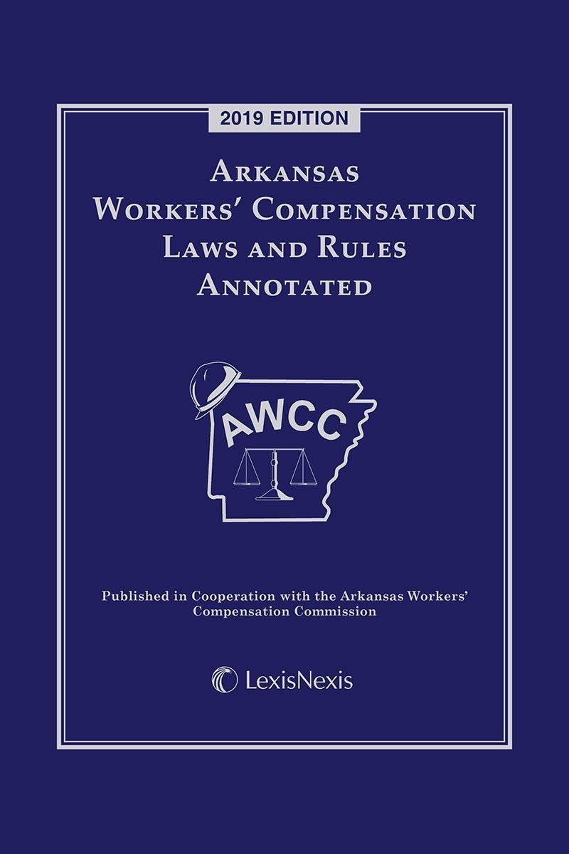 Buy Arkansas Workers' Compensation Laws and Rules Annotated — BookShops.in