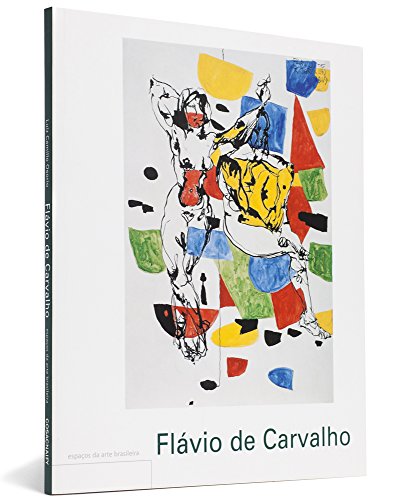 Flavio de Carvalho - Coleção Espaços da Arte Brasileira