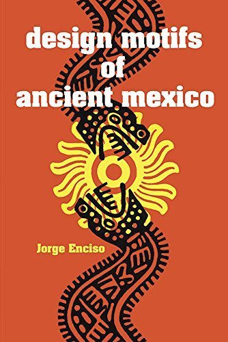 Design Motifs of Ancient Mexico (Dover Pictorial Archive) by Enciso, Jorge (June 1, 1953) Paperback