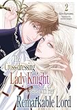The Cross-dressing Lady Knight is Taken with Her Remarkable Lord Vol.2 (English Edition)