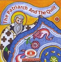 The Patriarch and the Quilt 9609455263 Book Cover