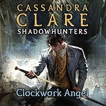 Clockwork Angel By Cassandra Clare Audiobook Audible Com