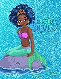SKETCHBOOK Mermaid Cover Afro Mermaid Black Mermaid: Sketchbook for Writing and Drawing, Painting, Sketching or Doodling, Large for Girls and Mermaid ... - 120 Pages Glossy Cover (Kids Drawing Books)