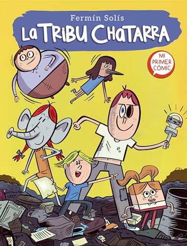 La tribu chatarra (La tribu chatarra 1)