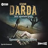  Opowiem ci mroczną historię