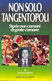  Non solo tangentopoli