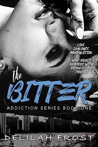The Bitter (Addiction Series)