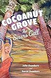 Cocoanut Grove: The Sirens Call