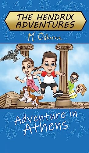 The Hendrix Adventures: Adventure in Athens