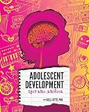 Adolescent Development: Ages Nine to Nineteen