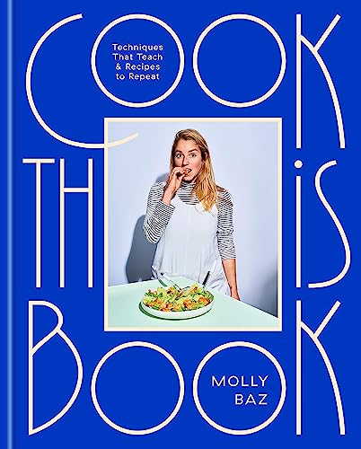 Cook This Book: Techniques That Teach and Recipes to Repeat