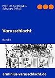 Varusschlacht: Band II Varusschlacht: Band II
