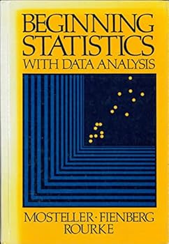 Hardcover Beginning Statistics With Data Analysis Book