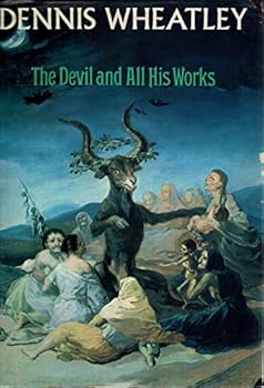 The Devil and All His Works - Book #11 of the Black Magic